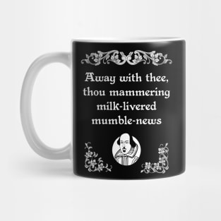 Shakespearean Insult Mumble-news Tee Mug